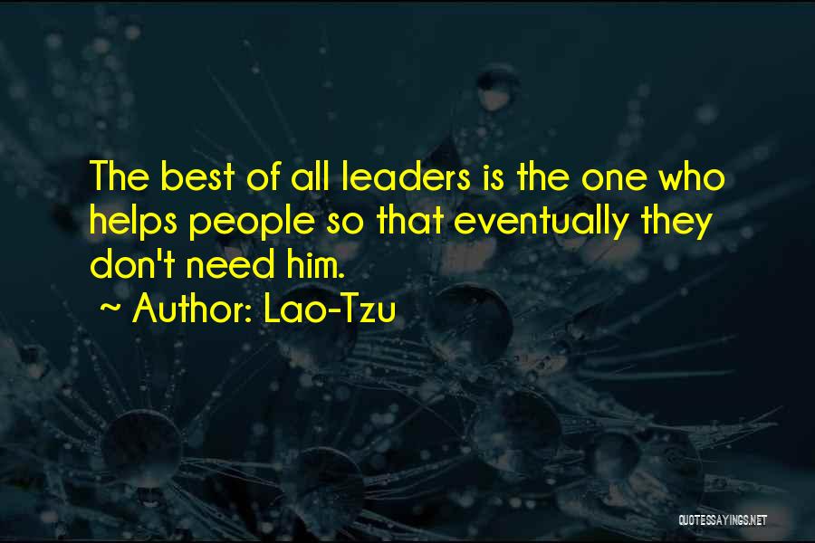 The Best Leaders Quotes By Lao-Tzu