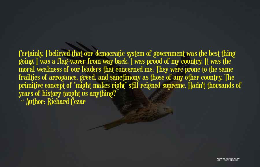 The Best Leaders Quotes By Richard Cezar