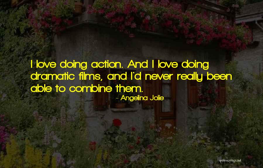 The Best Love Film Quotes By Angelina Jolie The Best Love Film Quotes By Angelina Jolie