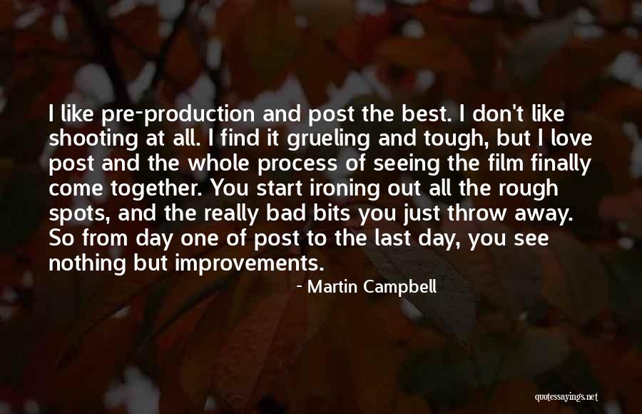 The Best Love Film Quotes By Martin Campbell The Best Love Film Quotes By Martin Campbell