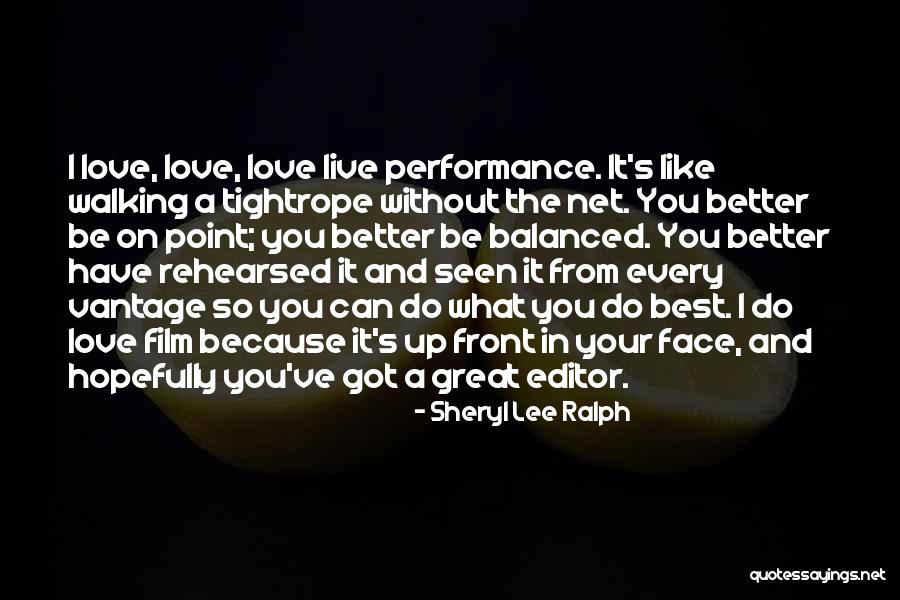 The Best Love Film Quotes By Sheryl Lee Ralph The Best Love Film Quotes By Sheryl Lee Ralph