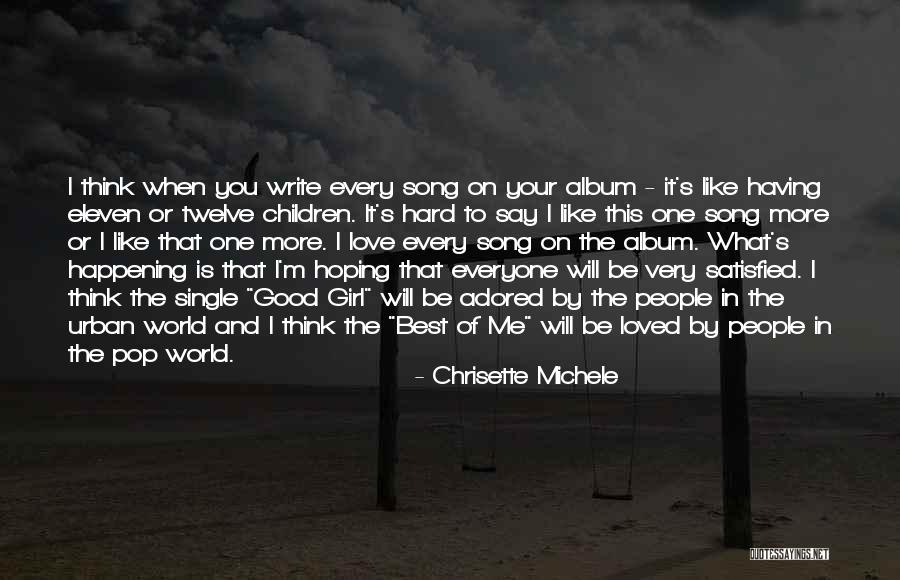 The Best Love Song Quotes By Chrisette Michele