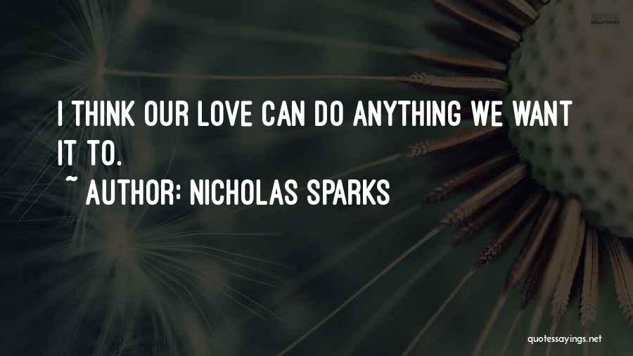 The Best Love The Notebook Quotes By Nicholas Sparks