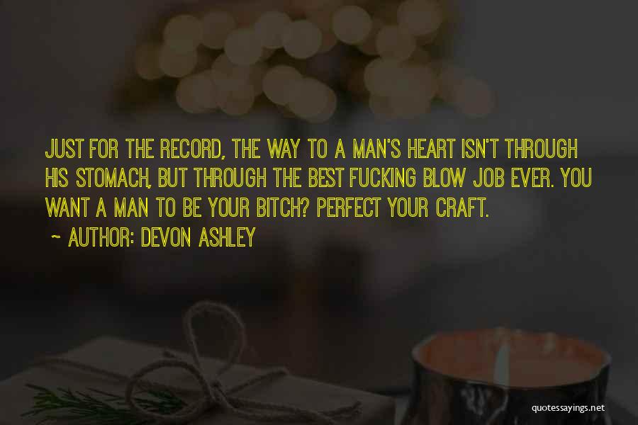 The Best Man Ever Quotes By Devon Ashley