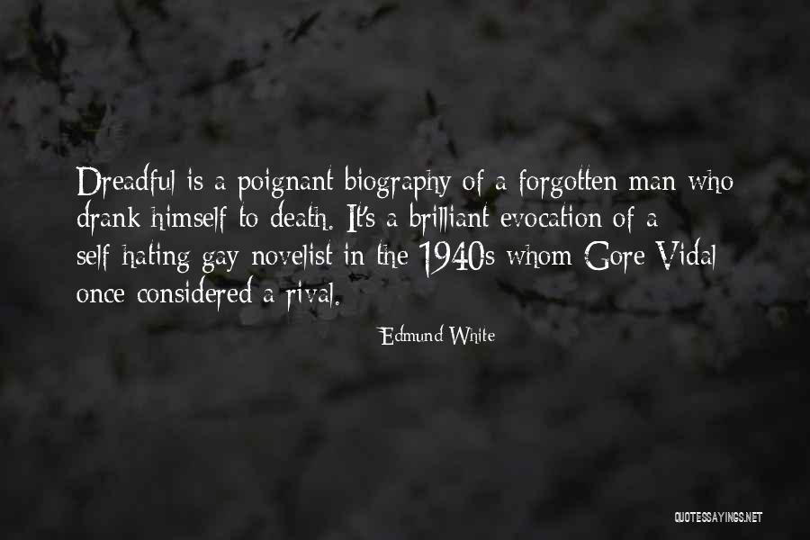 The Best Man Vidal Quotes By Edmund White The Best Man Vidal Quotes By Edmund White