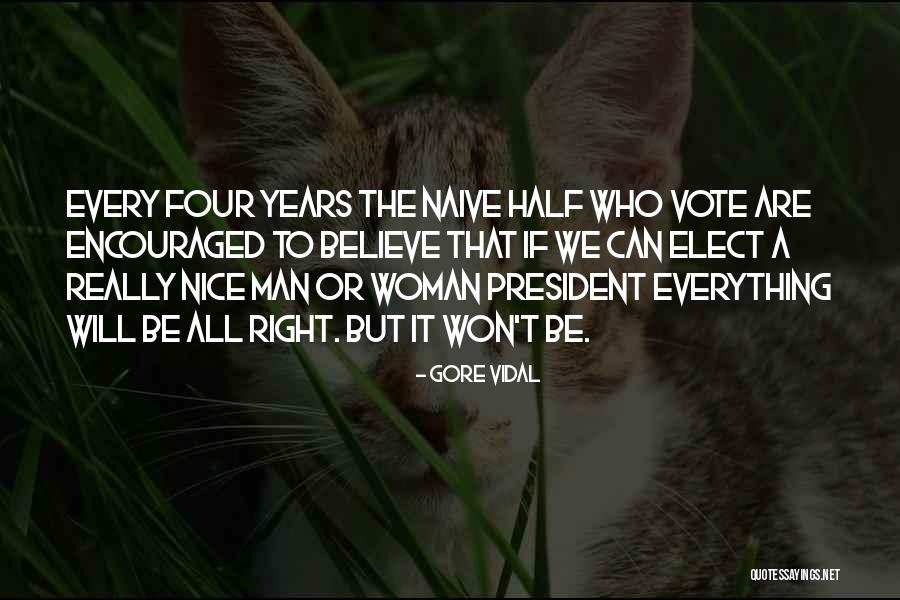 The Best Man Vidal Quotes By Gore Vidal