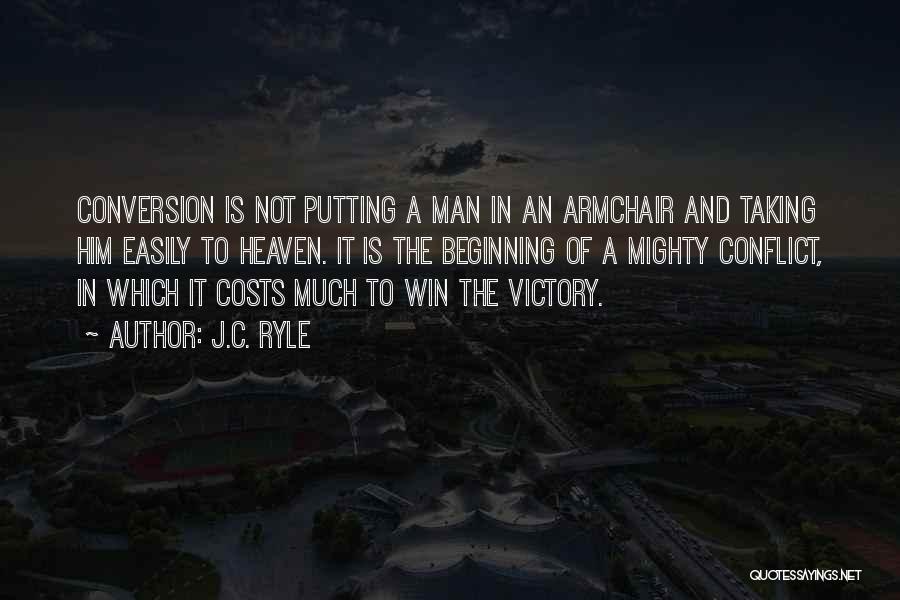 The Best Man Win Quotes By J.C. Ryle