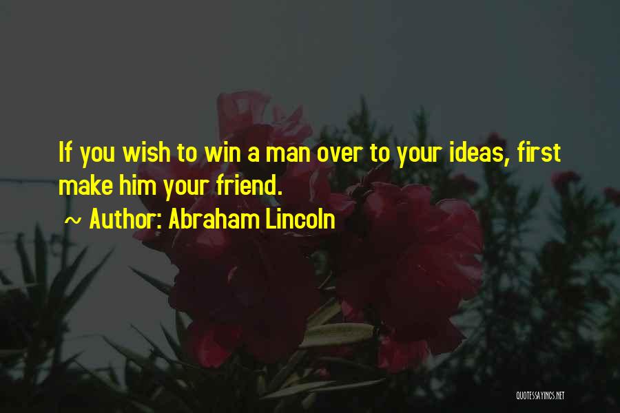 The Best Man Winning Quotes By Abraham Lincoln