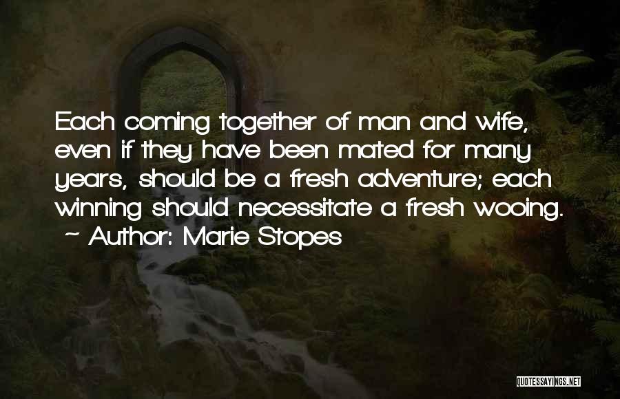 The Best Man Winning Quotes By Marie Stopes