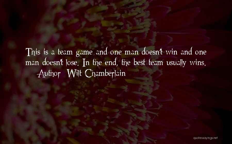 The Best Man Winning Quotes By Wilt Chamberlain