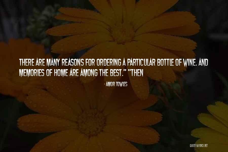 The Best Memories Quotes By Amor Towles The Best Memories Quotes By Amor Towles
