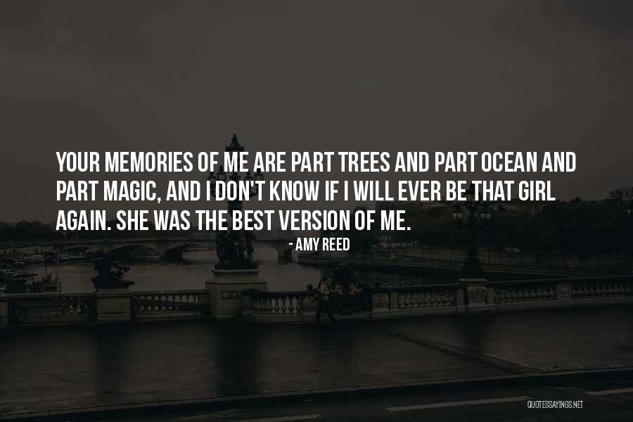 The Best Memories Quotes By Amy Reed The Best Memories Quotes By Amy Reed