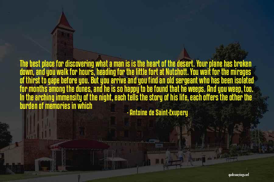 The Best Memories Quotes By Antoine De Saint-Exupery The Best Memories Quotes By Antoine De Saint-Exupery