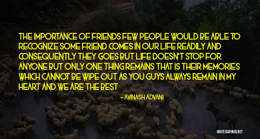 The Best Memories Quotes By Avinash Advani The Best Memories Quotes By Avinash Advani