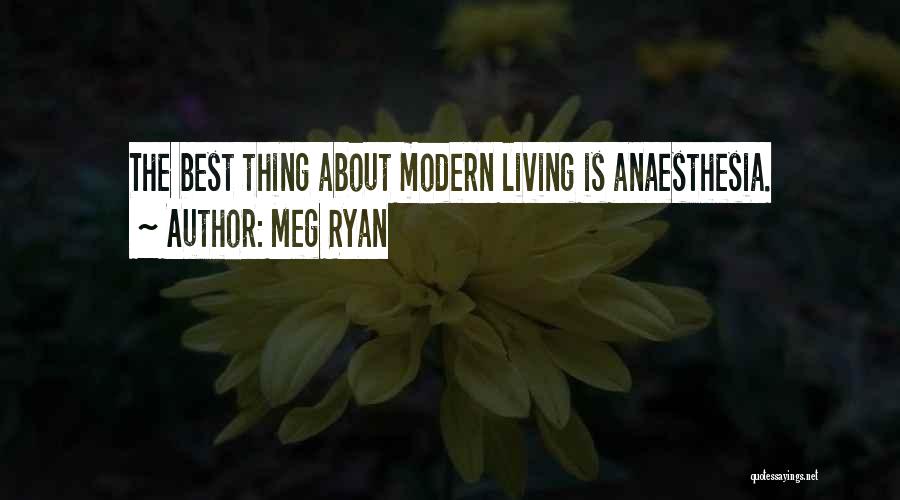 The Best Modern Quotes By Meg Ryan