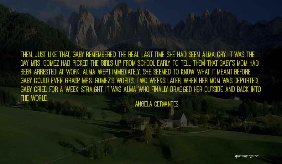 The Best Mom In The World Quotes By Angela Cervantes The Best Mom In The World Quotes By Angela Cervantes