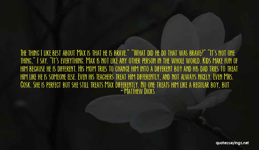 The Best Mom In The World Quotes By Matthew Dicks The Best Mom In The World Quotes By Matthew Dicks