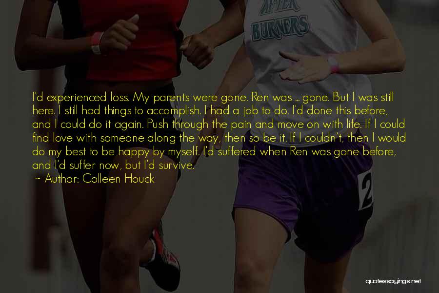 The Best Move On Quotes By Colleen Houck
