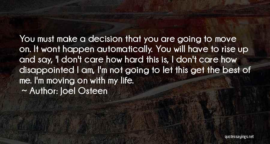 The Best Move On Quotes By Joel Osteen