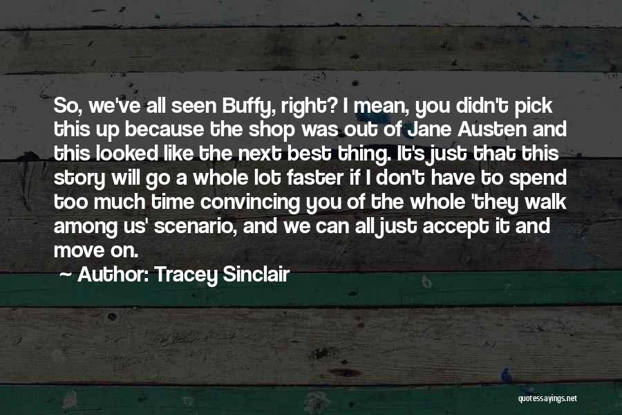 The Best Move On Quotes By Tracey Sinclair