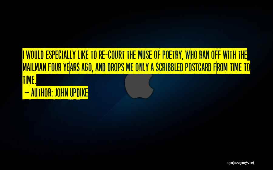 The Best Muse Quotes By John Updike