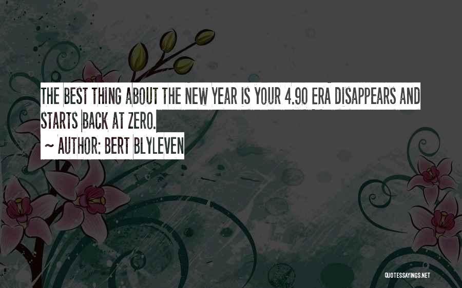 The Best New Year Quotes By Bert Blyleven