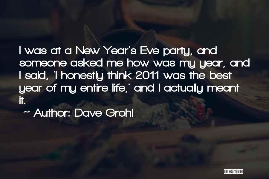 The Best New Year Quotes By Dave Grohl