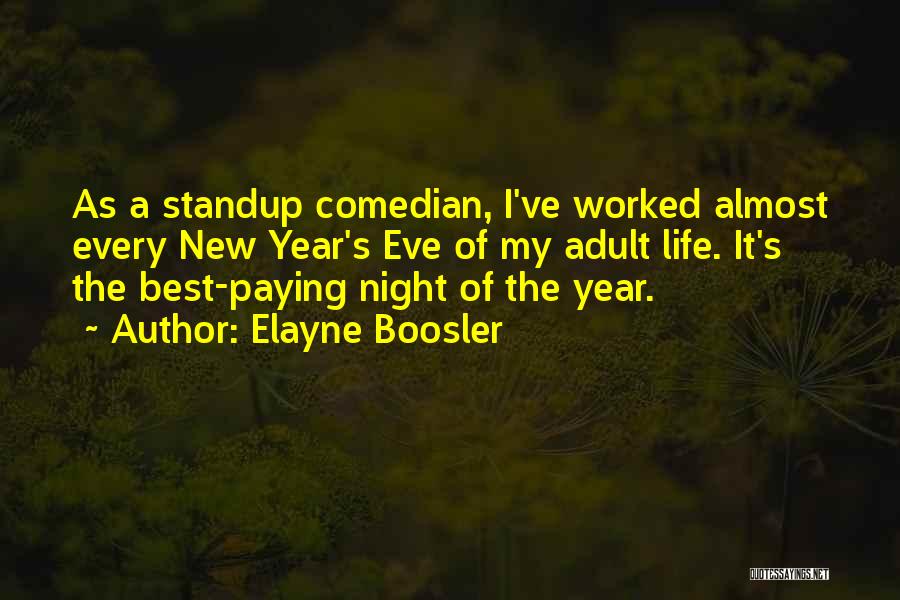 The Best New Year Quotes By Elayne Boosler