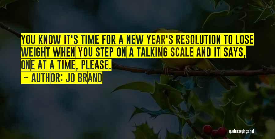 The Best New Years Resolution Quotes By Jo Brand