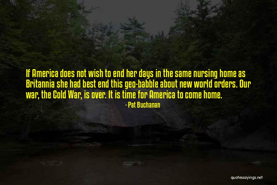 The Best Nursing Quotes By Pat Buchanan The Best Nursing Quotes By Pat Buchanan