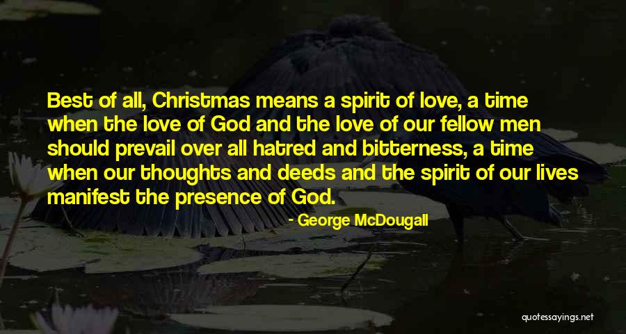 The Best Of All Time Love Quotes By George McDougall The Best Of All Time Love Quotes By George McDougall