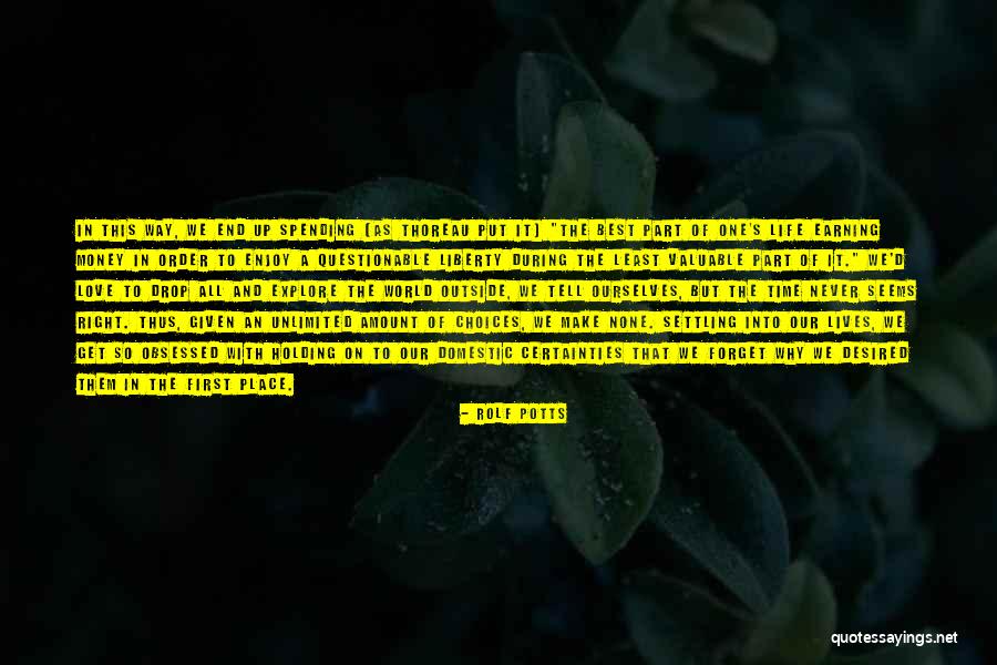 The Best Of All Time Love Quotes By Rolf Potts The Best Of All Time Love Quotes By Rolf Potts