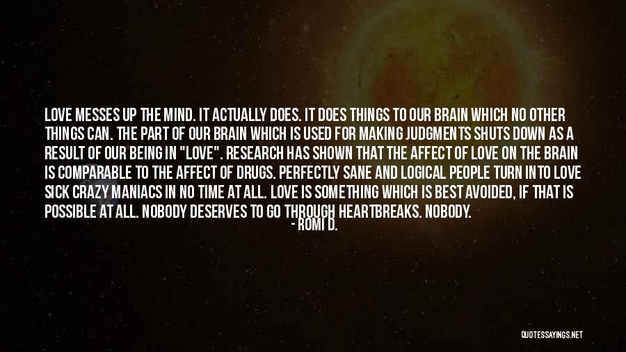 The Best Of All Time Love Quotes By Romi D. The Best Of All Time Love Quotes By Romi D.