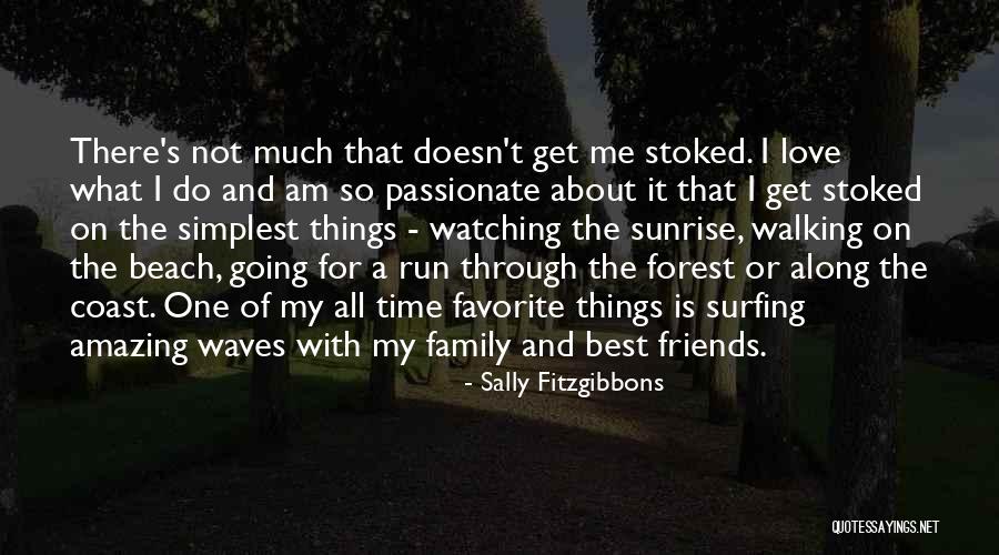 The Best Of All Time Love Quotes By Sally Fitzgibbons The Best Of All Time Love Quotes By Sally Fitzgibbons
