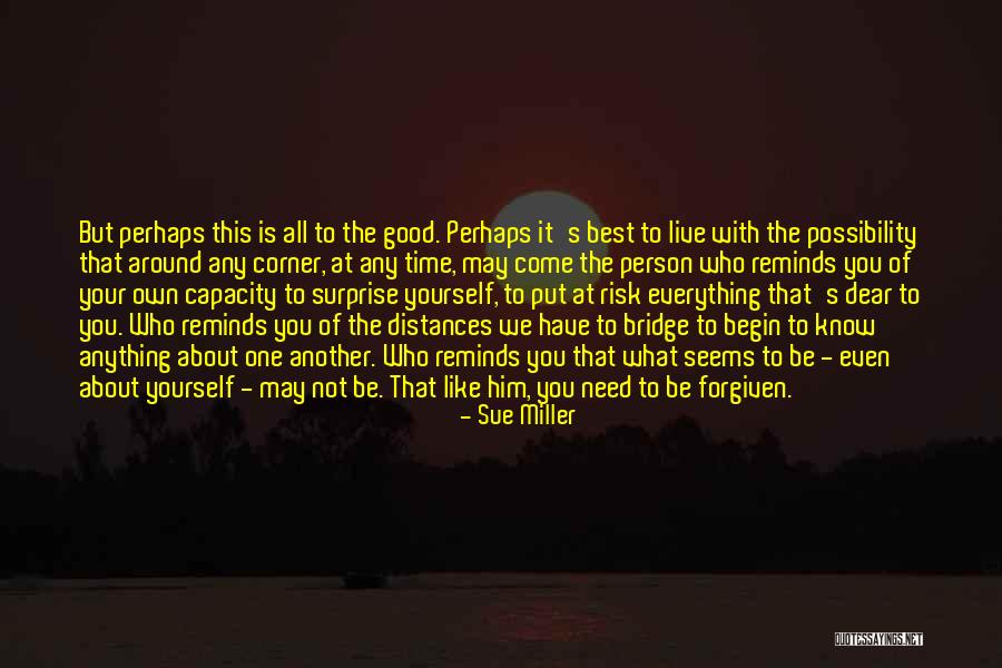 The Best Of All Time Love Quotes By Sue Miller The Best Of All Time Love Quotes By Sue Miller