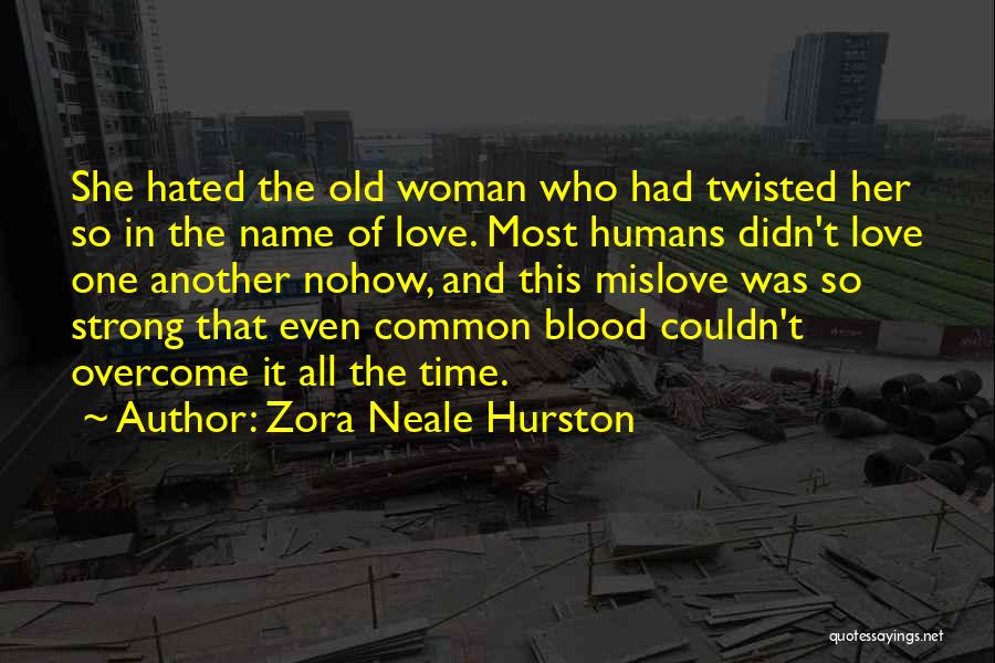 The Best Of All Time Love Quotes By Zora Neale Hurston