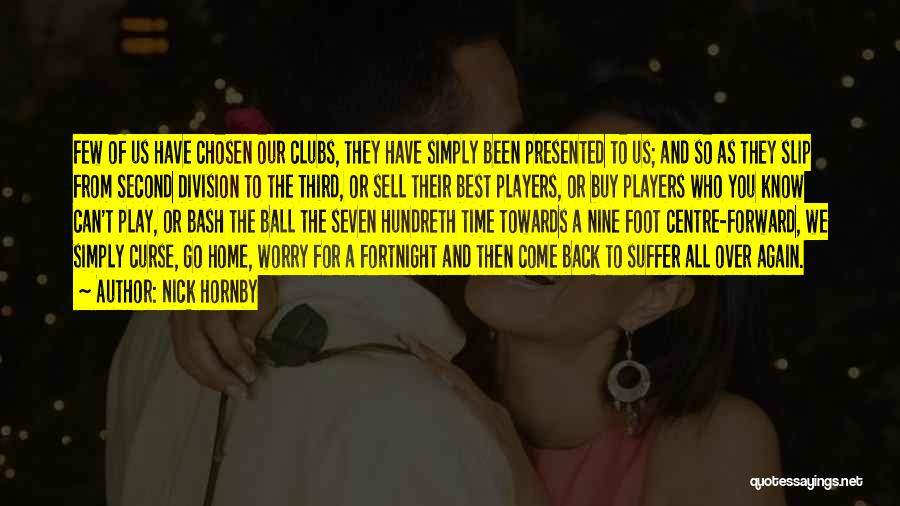 The Best Of All Time Quotes By Nick Hornby