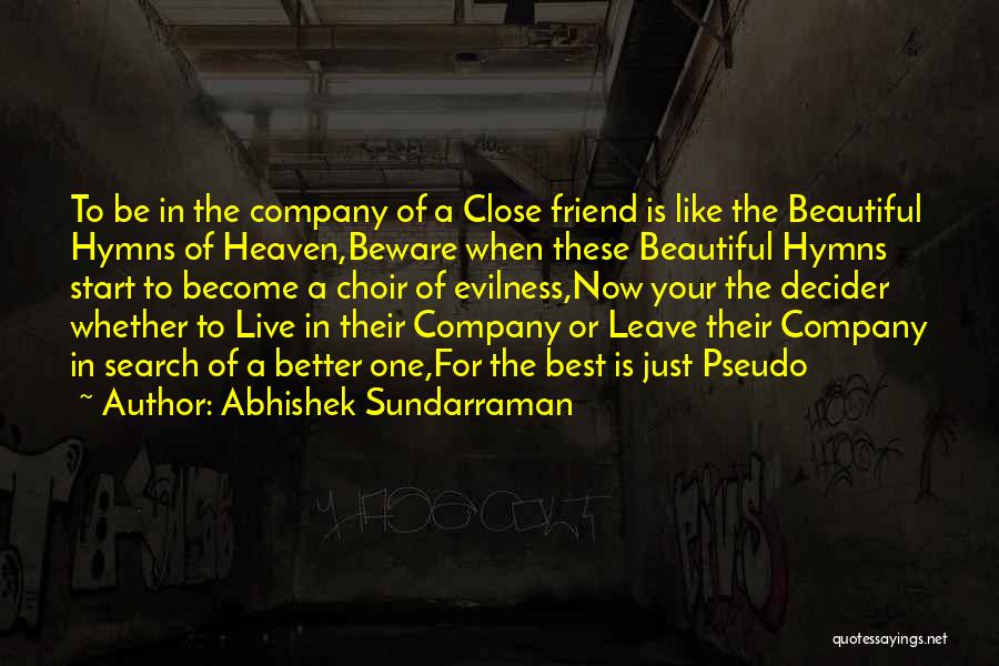 The Best Of Friendship Quotes By Abhishek Sundarraman