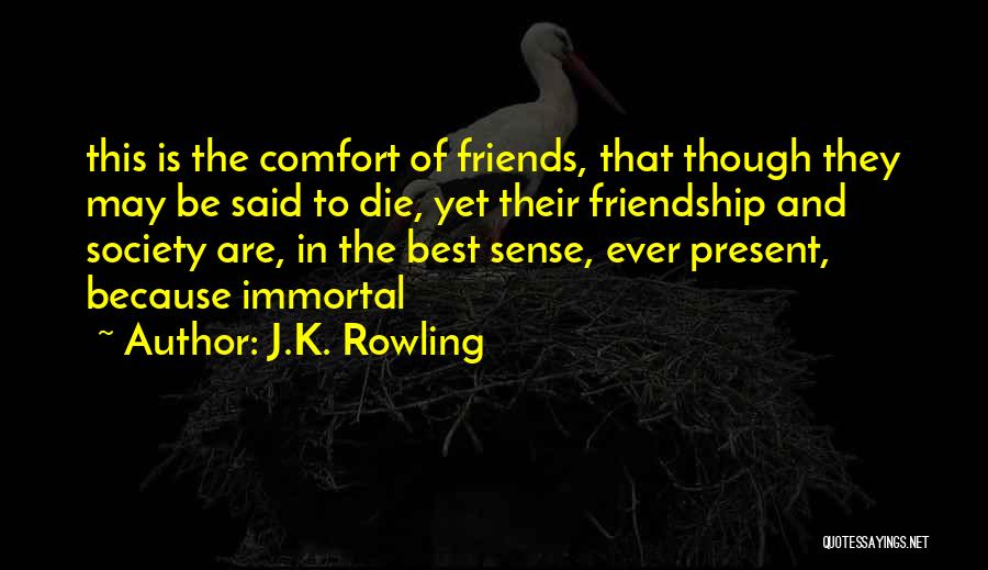 The Best Of Friendship Quotes By J.K. Rowling