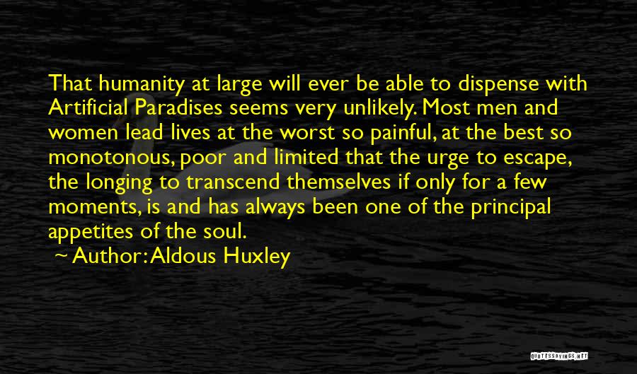 The Best Of Humanity Quotes By Aldous Huxley