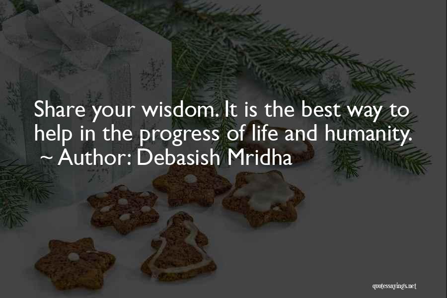 The Best Of Humanity Quotes By Debasish Mridha