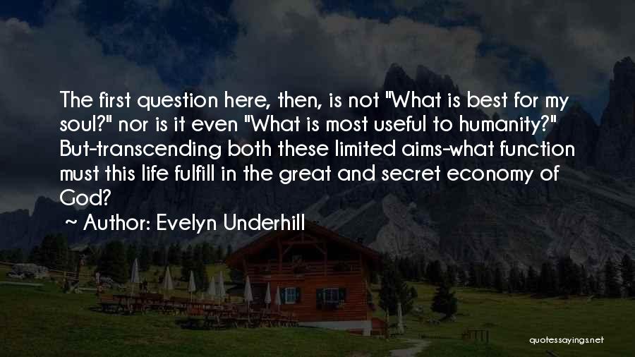 The Best Of Humanity Quotes By Evelyn Underhill