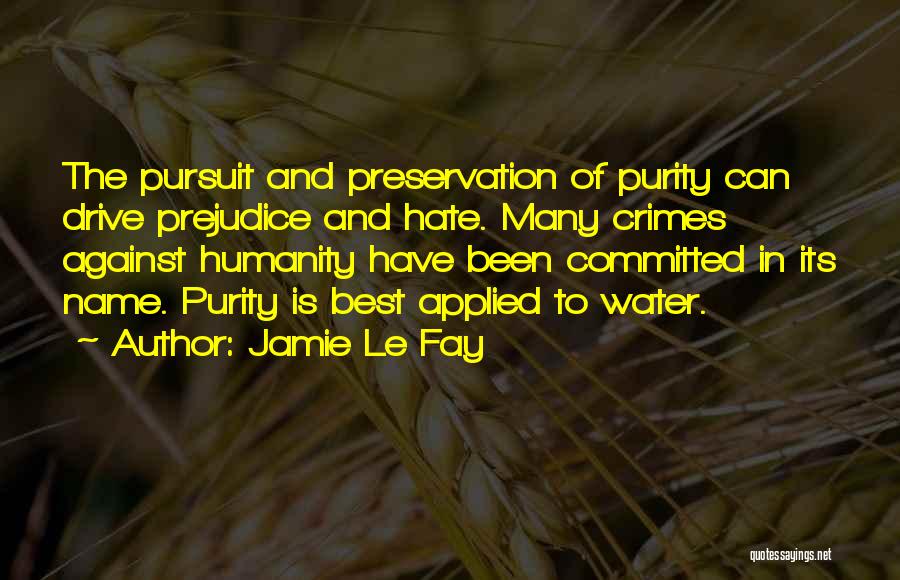 The Best Of Humanity Quotes By Jamie Le Fay