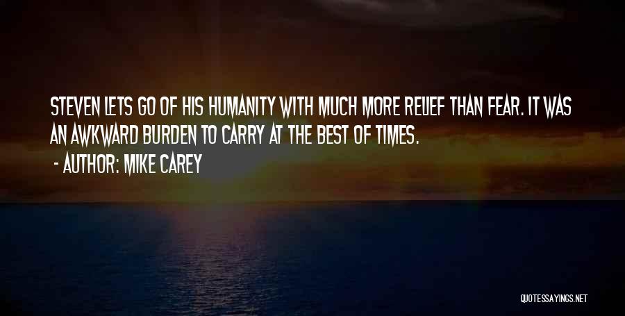 The Best Of Humanity Quotes By Mike Carey