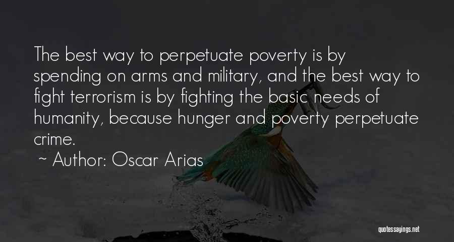 The Best Of Humanity Quotes By Oscar Arias