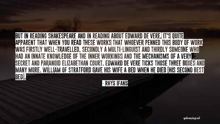 The Best Of William Shakespeare Quotes By Rhys Ifans The Best Of William Shakespeare Quotes By Rhys Ifans