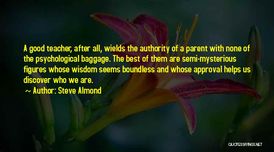 The Best Of Wisdom Quotes By Steve Almond