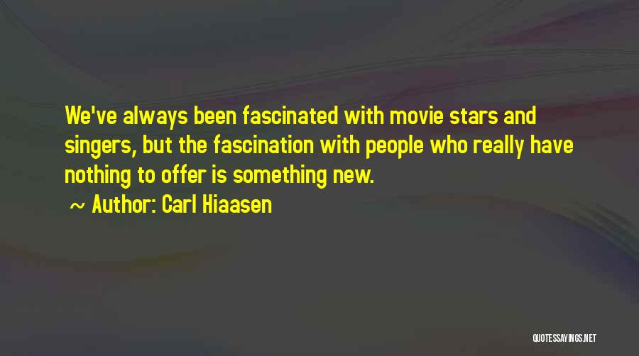 The Best Offer Movie Quotes By Carl Hiaasen
