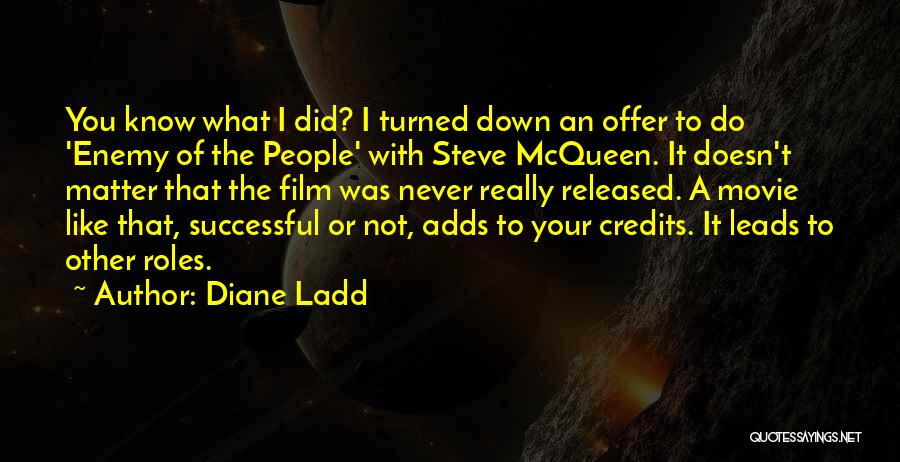 The Best Offer Movie Quotes By Diane Ladd