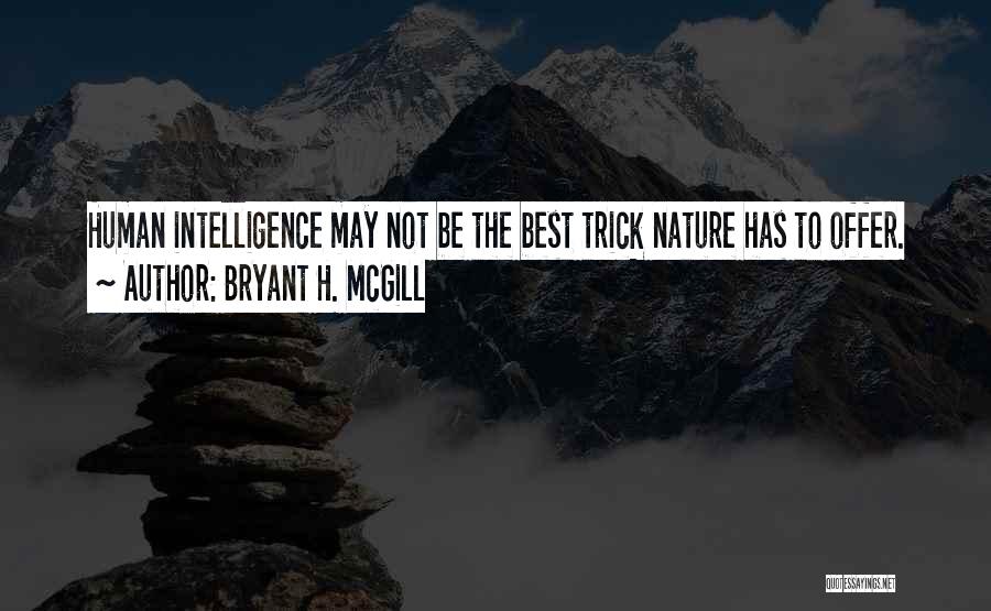 The Best Offer Quotes By Bryant H. McGill